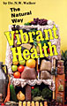 the natural way and vibrant health